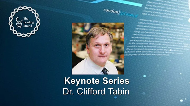 CSHL Keynote: Dr. Clifford Tabin, Harvard Medical ...