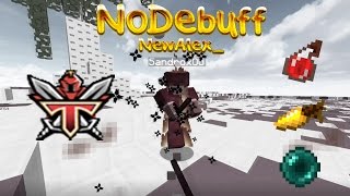 [NoDebuff] Rockabye #2 - NewAlex_