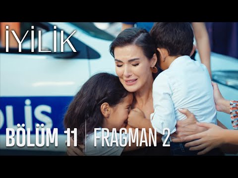 İyilik 11. Bölüm 2. Fragmanı