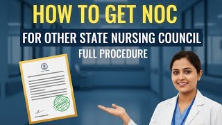 "Nursing Council NOC Transfer: Sirf 10 Din Mein! (Step-by-Step Process)" Watch Full video 🎯