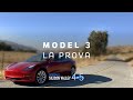 Tesla MODEL 3, la prova dell’auto elettrica più venduta del mondo