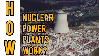 Nuclear Energy Explained! Is it Safe? How Does it REALLY Work? ⚡