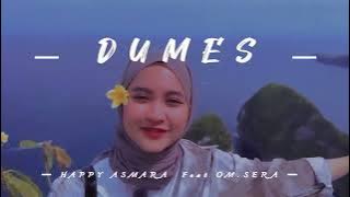 DUMES - Happy Asmara || Feat OM.SERA lyrics #cover #lyrics #reupload d u m e s