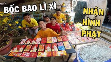 Chúc Tết bốc bao Lì Xì nhận hình phạt cùng Anh Nhí Betta