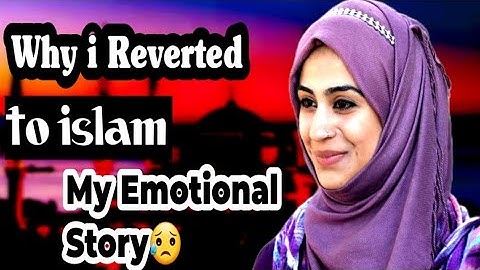 Why i Revert To islam || My Emotional Story || Revert Story || 