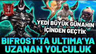 Yedi Büyük Günahın İçinden Geçtik Bifrostta Ultimaya Uzanan Yolculuk