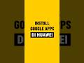 How To Install Google Apps On HUAWEI MatePad Pro 13 2 