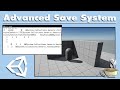 How To Create An Advanced Save System In Unity