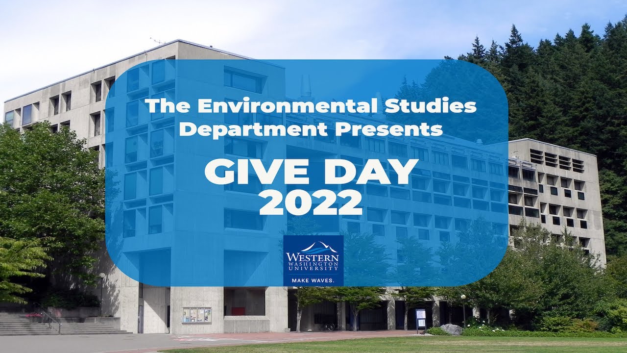 WWU Department of Environmental Studies Give day 2022 YouTube