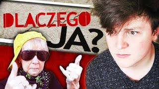 DLACZEGO JA? DLACZEGO JA?