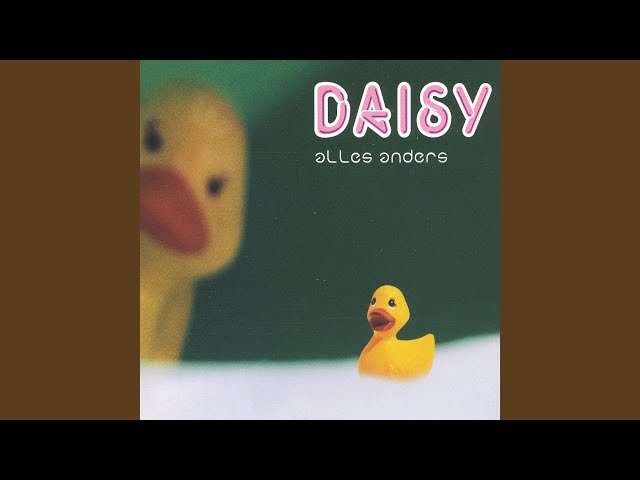 Daisy - Alles anders