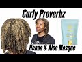 I Tried Curly Proverbz Henna and Aloe Masque | Henna Gloss