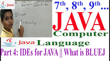 [PA3] JAVA Tutorial for Beginners: Part 4- IDEs for JAVA || What is BLUEJ || What is NETBEANS
