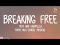 Breaking Free - Troy &amp; Gabriella From High Shool Musical (Lyrics)