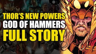 Thor's New Powers: Thor Vol 4: God of Hammers Full Story | Comics Explained