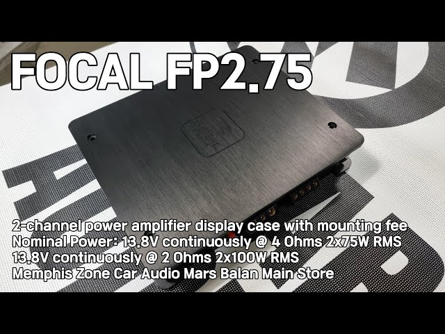Power Amp] Focal FP2.75 2-Channel Display Model with Installation