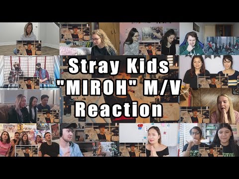 Stray Kids "MIROH" M/V "Reaction Mashup"