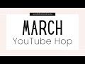 March youtube hop  stencils