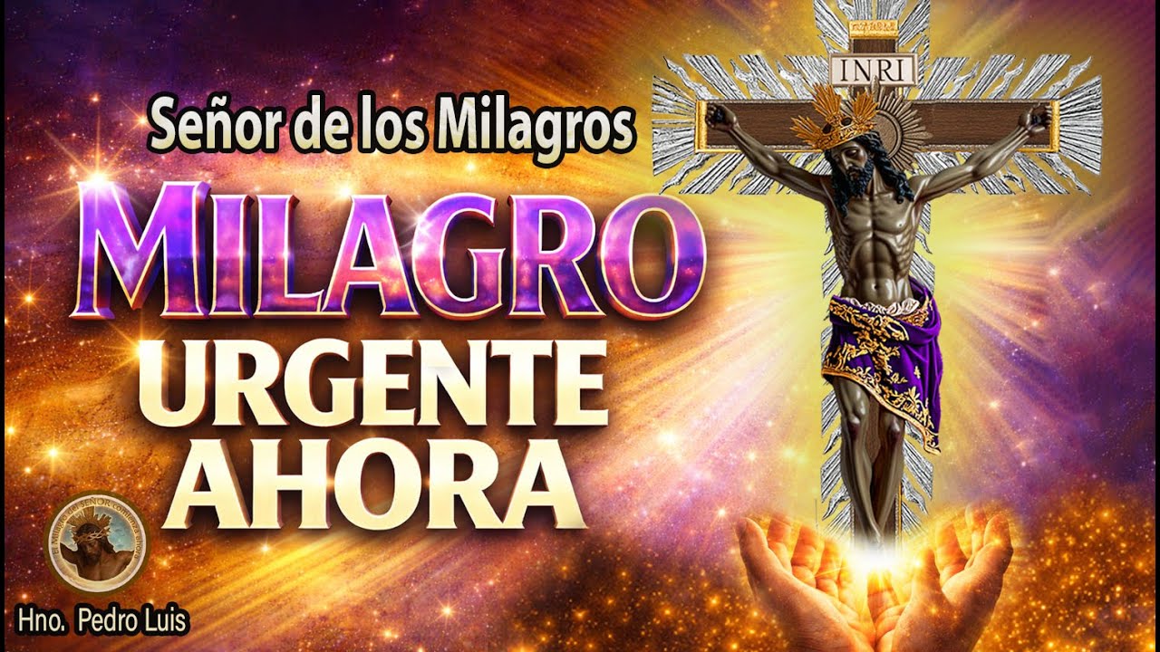Reza la Oración Más Poderosa del Mundo al Señor de los Milagros para ...