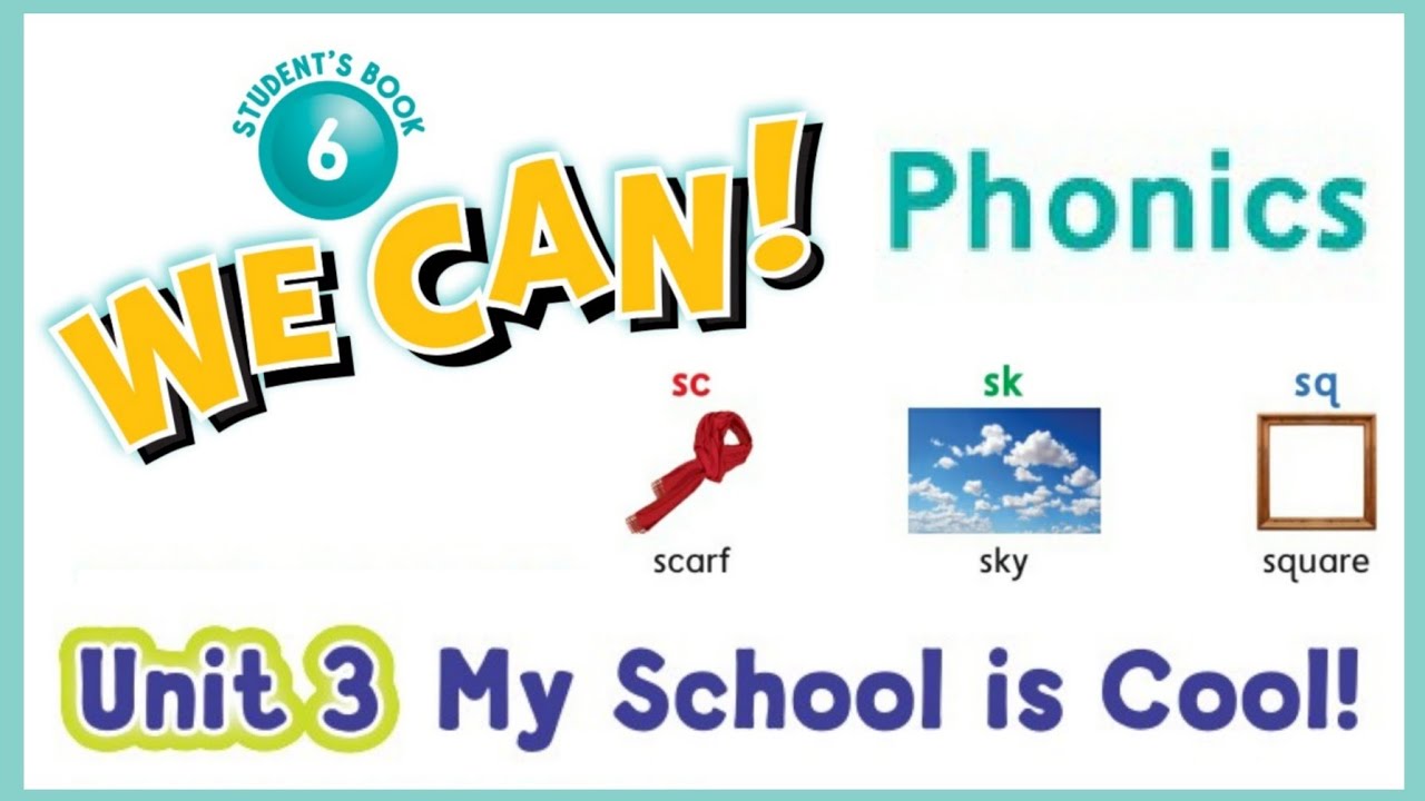 انجليزي we can 3 unit 9 My School is Cool درس الصوتيات Phonics تعلم الانجليزية