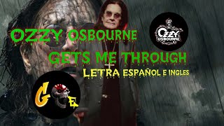 Ozzy Osbourne: gets me through subtitulado en español e inglés