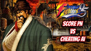 ScorePN Vs Cheating AI - KOF'95 Arcade Nightmare