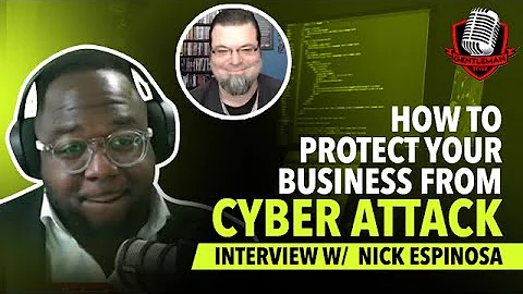 How to Protect Your Business From Cyber Attacks shares Nick Espinosa Cyber Security Analyst
