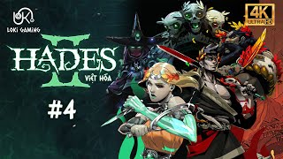 Hades 2 Việt Hóa #04: QUYẾT ĐÁNH BẠI CHRONOS! VỊ THẦN THỜI GIAN!!!  [4K60FPS]