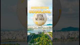 SEOULDAL, Yeouido’s Landmark in the Sky