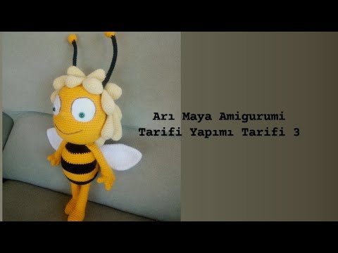 Amigurumi Arı Maya Göz, Anten Yapımı,Tarifi,Yüz Şekillendirme ve (Kol,Bacak,Göz,Kanat Dikimi)3.Bölüm