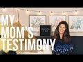 My Mom's Testimony. Adopted, Rejected, Depression & HOPE (Mentor Mom Moment #2)