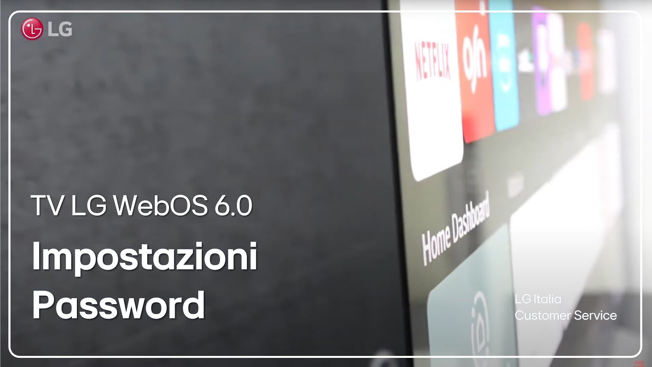 TV LG | Come Impostare la Password nella Smart TV con WebOS 6.0 - YouTube