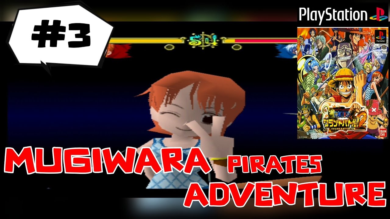 One Piece Grand Battle 2 Indonesia | Complete All Characters #3 | Retro Game 