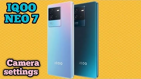 Camera Setting In Iqoo Neo 7, Camera Setup In Iqoo Neo 7, How To Camera Setting In Iqoo Neo 7,