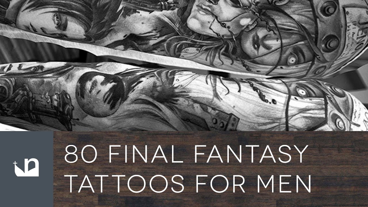 80 Final Fantasy Tattoos For Men Youtube