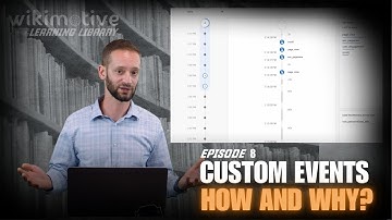 Custom Events: How & Why