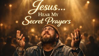 Download Lagu Jesus, Please Answer My Secret Prayers | Emotional Worship Song-Teddy Swims Style| Christian worship MP3