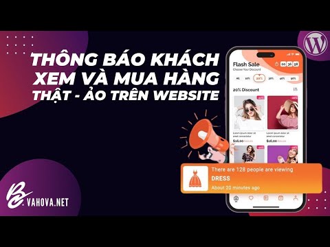 Tạo thông báo khách xem và mua hàng thật ảo trên website WordPress