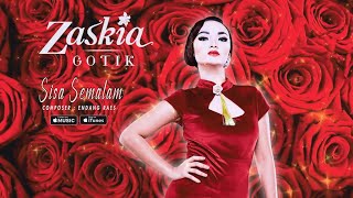 Zaskia Gotik - Sisa Semalam ( Video Lyrics) #lirik