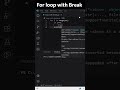 For loop with break Statement | break Statement