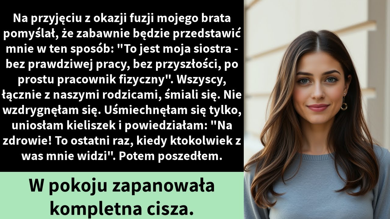 Na przyjęciu z okazji fuzji mojego brata pomyślał, że zabawnie będzie przedstawić mnie w ten sposób:
