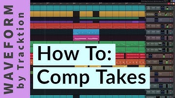 Comping Takes in Tracktion Waveform 11 Free