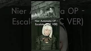 full ver out! Nier Automata OP - Escalate (EPIC VER) ft. @justcosplaysings #nier #nierautomata
