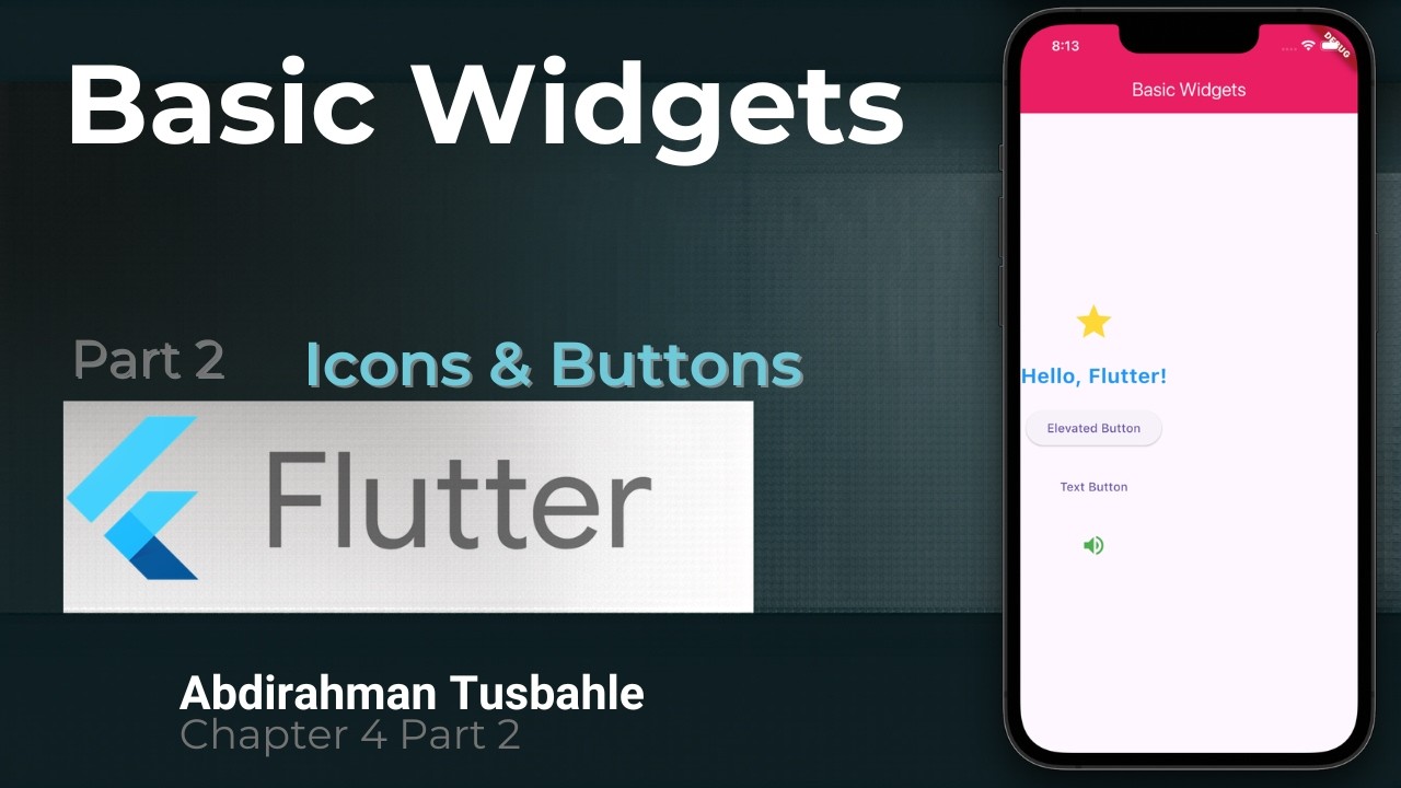 Flutter Widgets: Icon, Text, Buttons | Part 2 | Abdirahman Tusbahle ...
