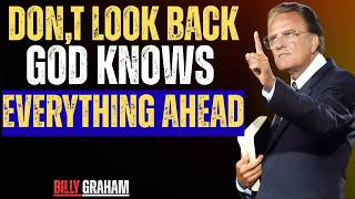 Stop Crying –About Who Left God Is Protecting You | Billy Graham