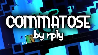 commatose by rply 100%