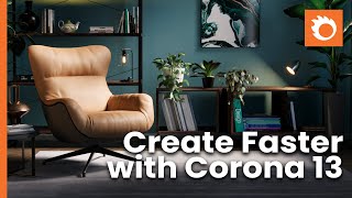 Create Faster with Corona 13