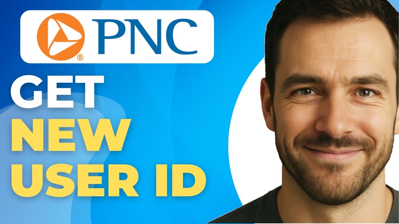 How To Get My New User Id In Pnc Online Bank - YouTube