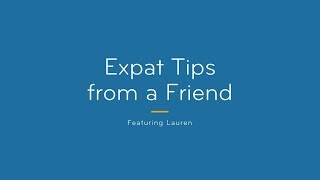 Expat Tips from a Friend: Embrace Change