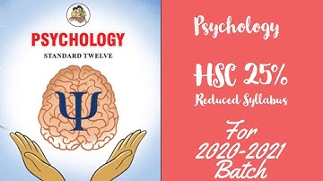 Reduced Syllabus for Psychology HSC Board 12th grade for 2020-2021 batch
